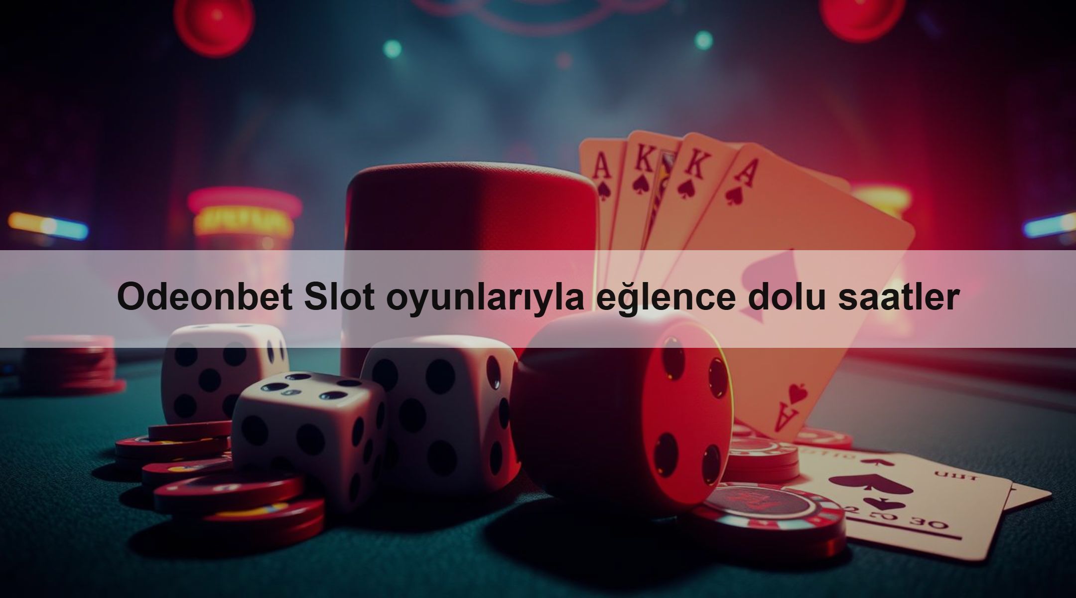 Odeonbet Slot oyunlarıyla eğlence dolu saatler